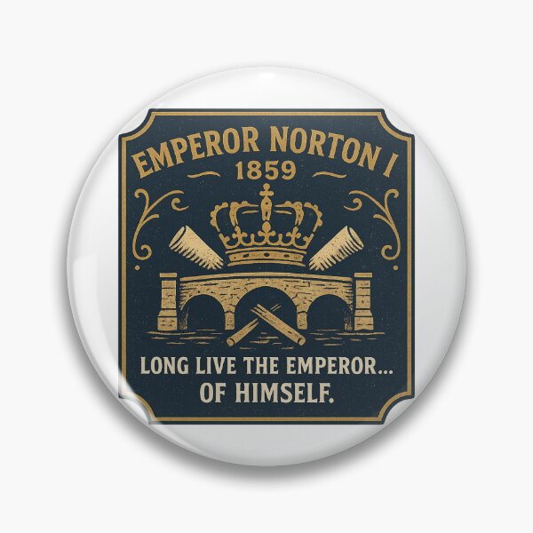 Item preview, Emperor Norton I 1859 Vintage Logo designed and sold by HistoriQuips.