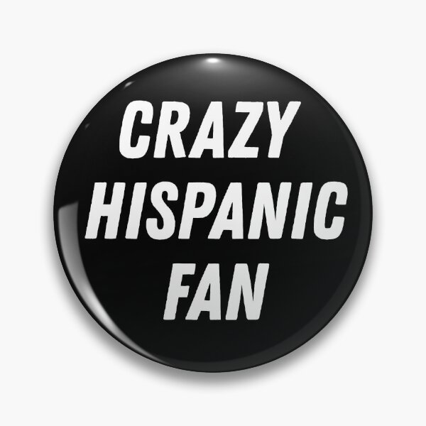 Item preview, Crazy Hispanic Fan Proud Sports  designed and sold by Ali-printshop.