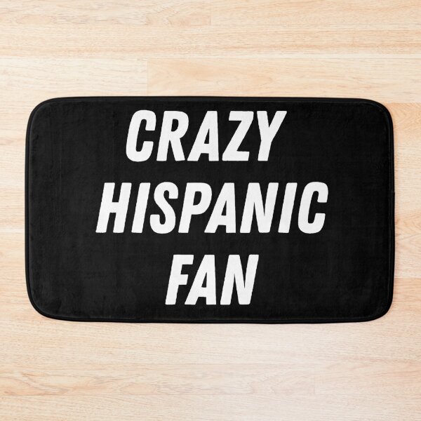 Item preview, Crazy Hispanic Fan Proud Sports  designed and sold by Ali-printshop.