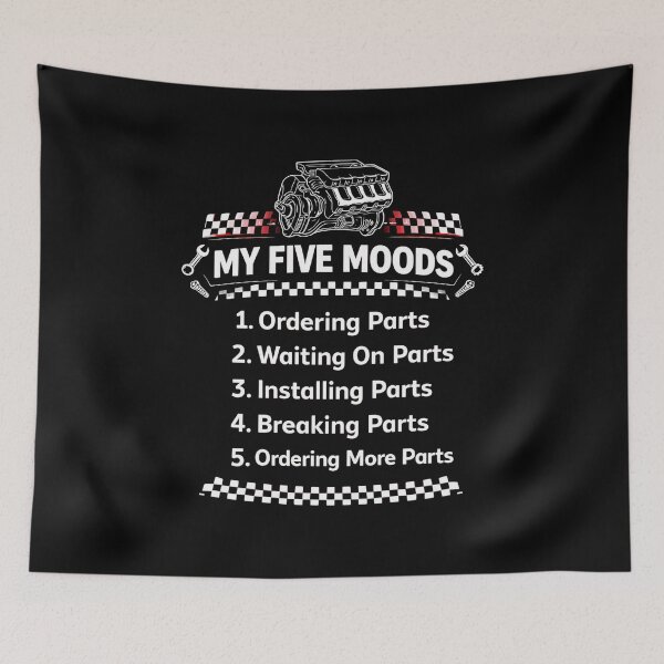 Item preview, My Five Moods Car Guy Funny Garage Life Mechanic Humor Ordering Parts Car Racing designed and sold by CarantinedChaos.