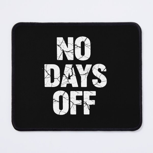 Item preview, No Days Off Hustle Motivation Streetwear Grunge Typography T-Shirt designed and sold by SLDavincy.