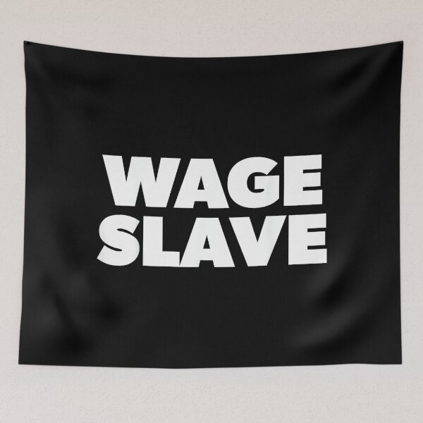 Item preview, Corporate Drone Underpaid Worker Corporate Serf Wage Slave designed and sold by ElaineZPink.