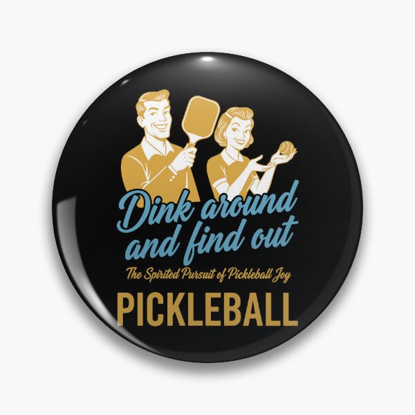 Item preview, Pickleball Dink Around And Find Out Funny Love designed and sold by LuminOrb.