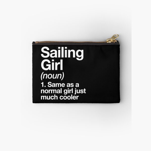 Item preview, Sailing Girl Definition Funny & Sassy Sports Design designed and sold by yesqueen.