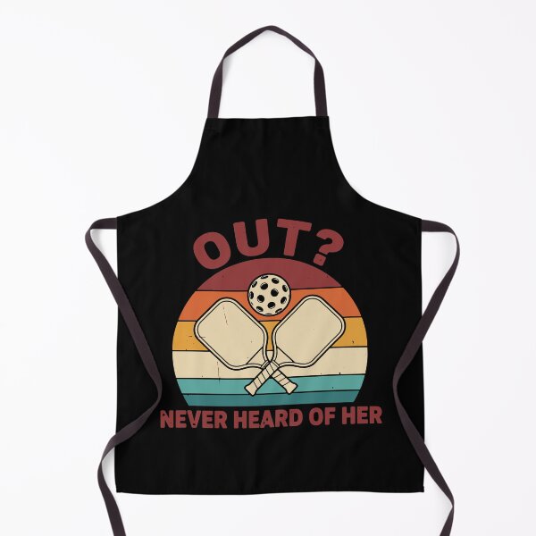 Item preview, Pickleball Funny Player Out Never Heard Of Her designed and sold by LuminOrb.
