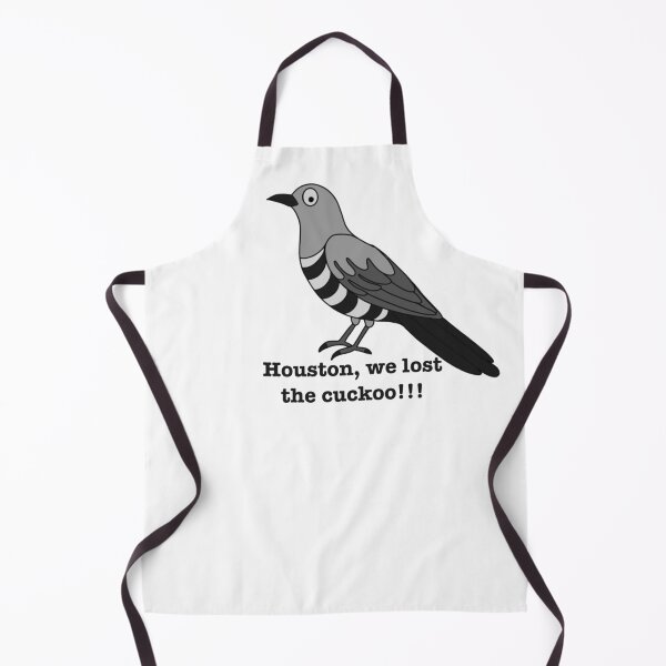 Item preview, Houston we lost the cuckoo designed and sold by Maryart8.