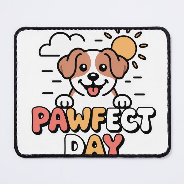 Item preview, Pawfect Day Cute Dog Funny Design designed and sold by PawfectStickersCo.