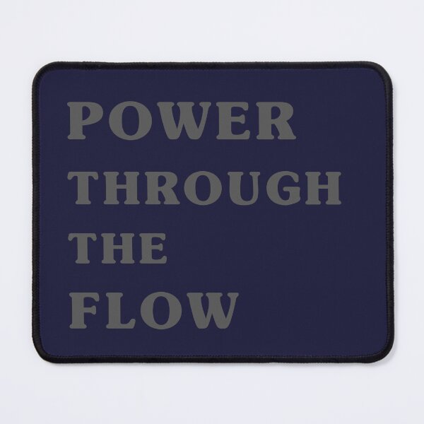 Item preview, Power Through The Flow – Motivational Dark Aesthetic Typography designed and sold by LoudVictory.