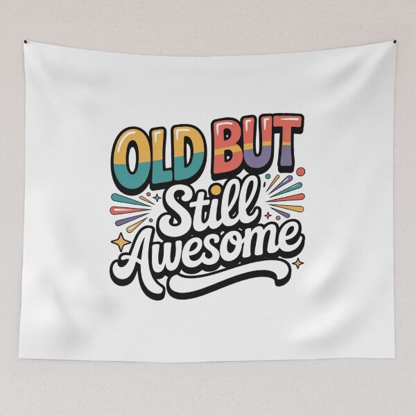 Item preview, Old But Still Awesome – Funny Aging Quote, Retro Birthday Humor Design designed and sold by WHDProduction45.