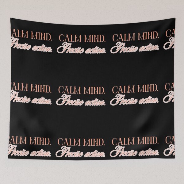 Item preview, Calm Mind Precise Action – Minimalist Focus Discipline Motivation Quote designed and sold by AXIS-EQUILIBRIO.