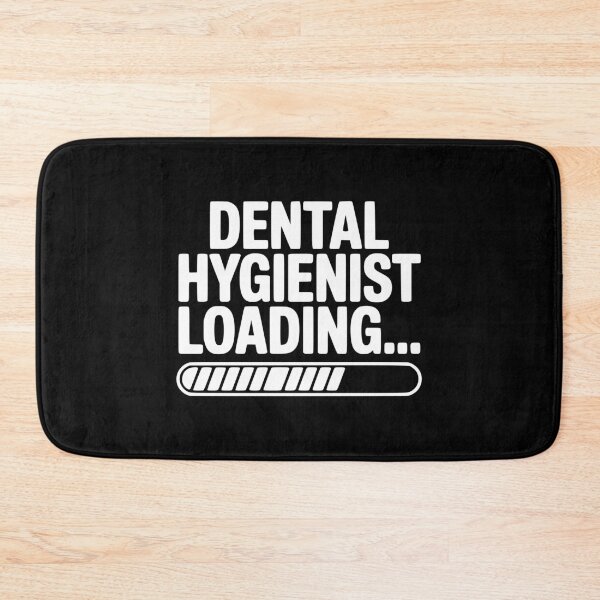 Item preview, Dental Hygienist Loading... designed and sold by Frank Ring.