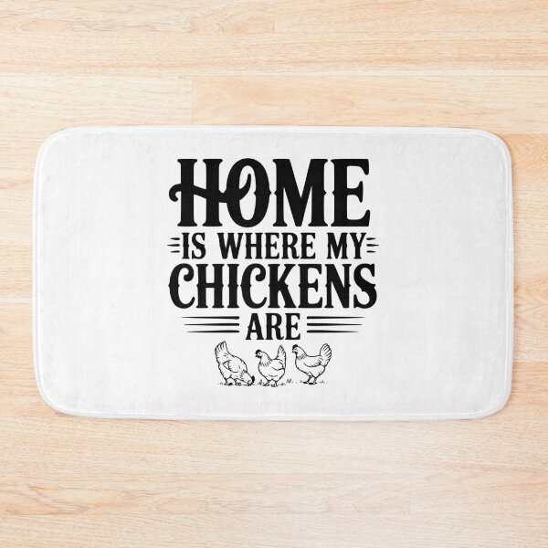 Item preview, Home is Where My Chickens Are designed and sold by Frank Ring.