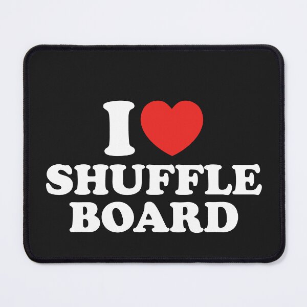 Item preview, I Love Shuffle Board designed and sold by shitpostee.