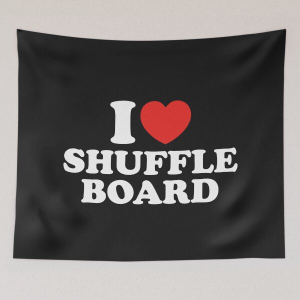 Item preview, I Love Shuffle Board designed and sold by shitpostee.