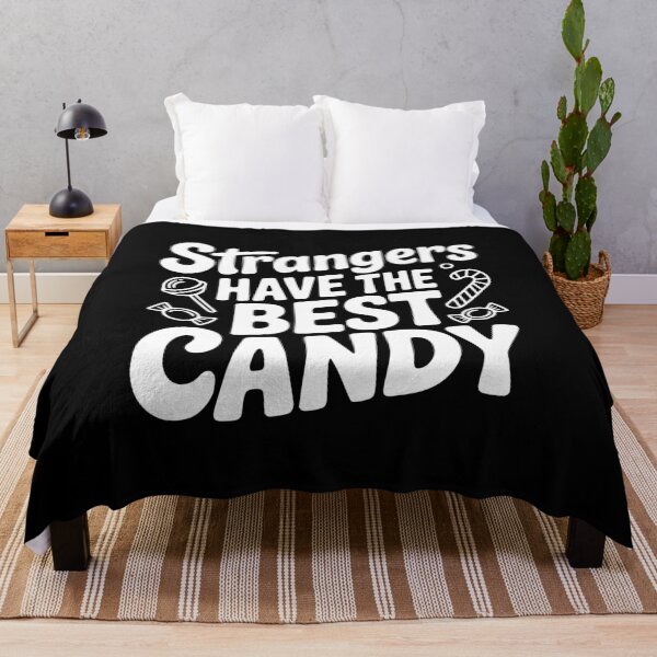 Item preview, Strangers Have the Best Candy designed and sold by Frank Ring.
