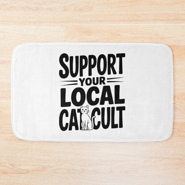 Item preview, Support Your Local Cat Cult designed and sold by Frank Ring.