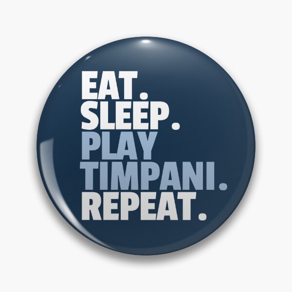 Item preview, Eat Sleep Play Timpani Repeat – Funny Percussionist Quote designed and sold by MaryAller.