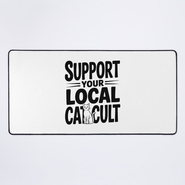 Item preview, Support Your Local Cat Cult designed and sold by Frank Ring.