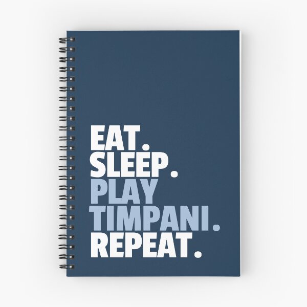 Item preview, Eat Sleep Play Timpani Repeat – Funny Percussionist Quote designed and sold by MaryAller.
