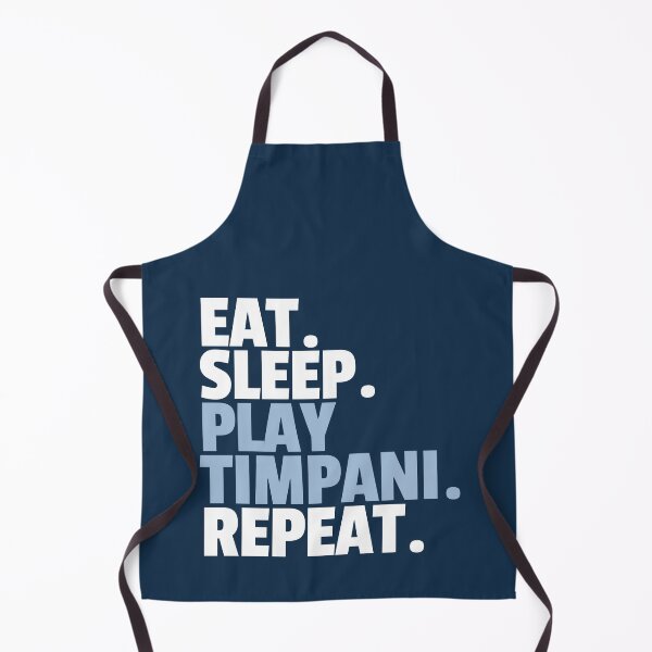 Item preview, Eat Sleep Play Timpani Repeat – Funny Percussionist Quote designed and sold by MaryAller.
