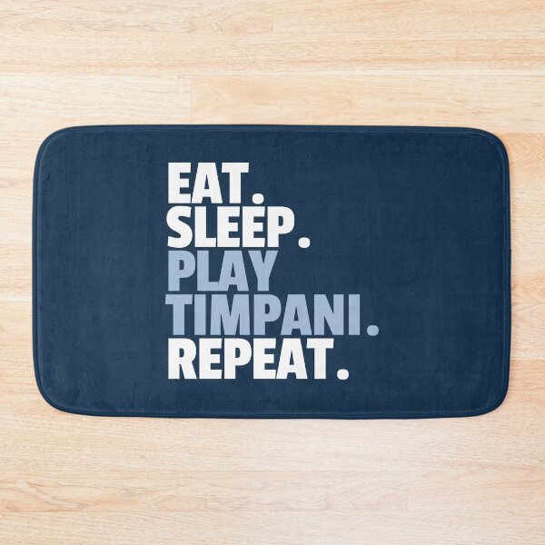 Item preview, Eat Sleep Play Timpani Repeat – Funny Percussionist Quote designed and sold by MaryAller.