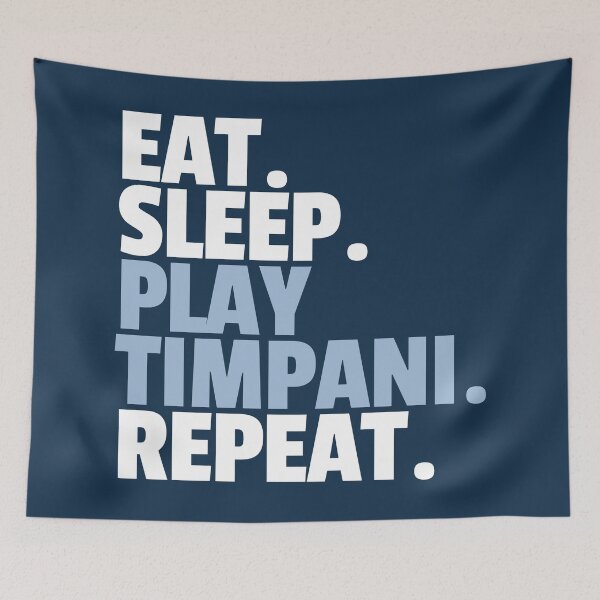 Item preview, Eat Sleep Play Timpani Repeat – Funny Percussionist Quote designed and sold by MaryAller.