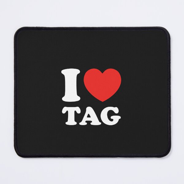Item preview, I Love Tag designed and sold by shitpostee.