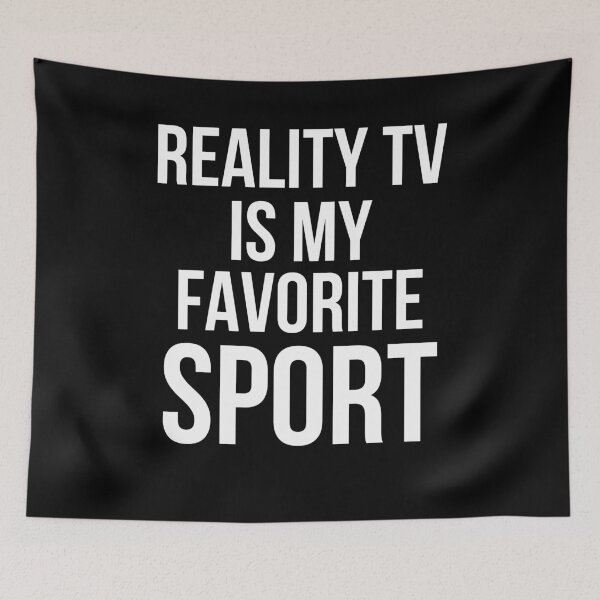 Item preview, Reality TV Is My Favorite Sport Funny Watcher designed and sold by snowry.