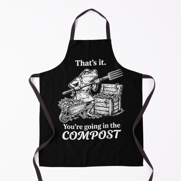Item preview, That's It You're Going in The Compost Frog Gardening Funny designed and sold by DoodleUrban.