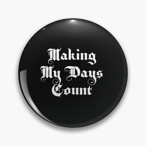 Item preview, Making my Days count! Classy design designed and sold by Bluba fashions.