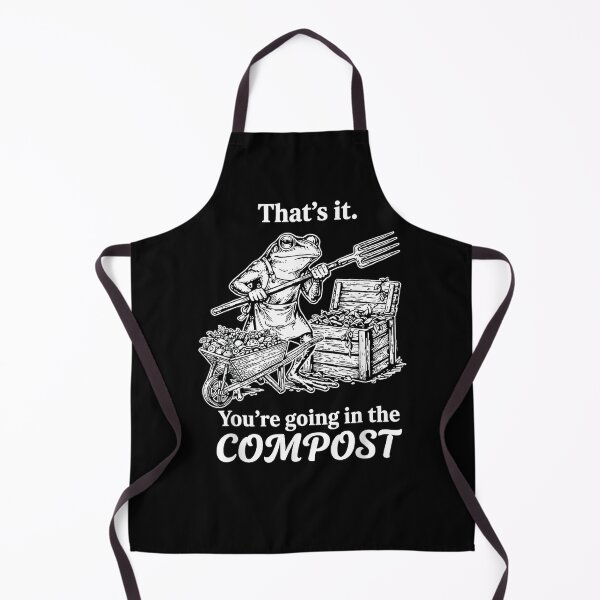 Item preview, That's It You're Going in The Compost Frog Gardening Funny designed and sold by DoodleUrban.