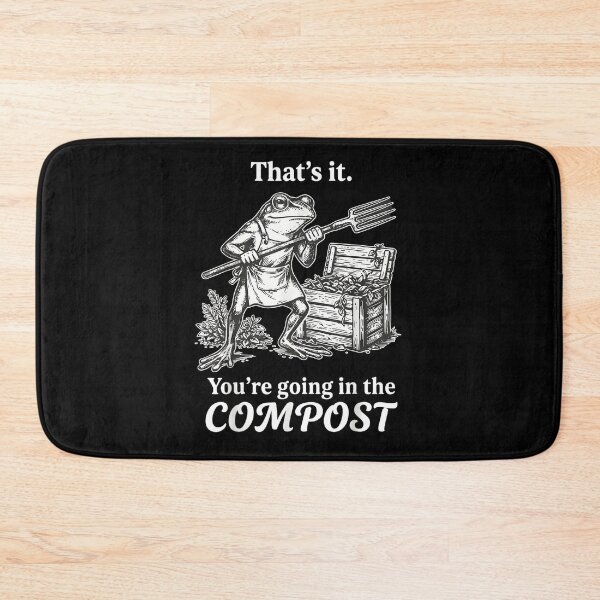Item preview, That's It You're Going in The Compost Frog Gardening Funny designed and sold by DoodleUrban.
