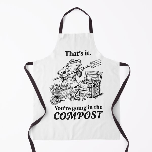Item preview, That's It You're Going in The Compost Frog Gardening Funny designed and sold by DoodleUrban.