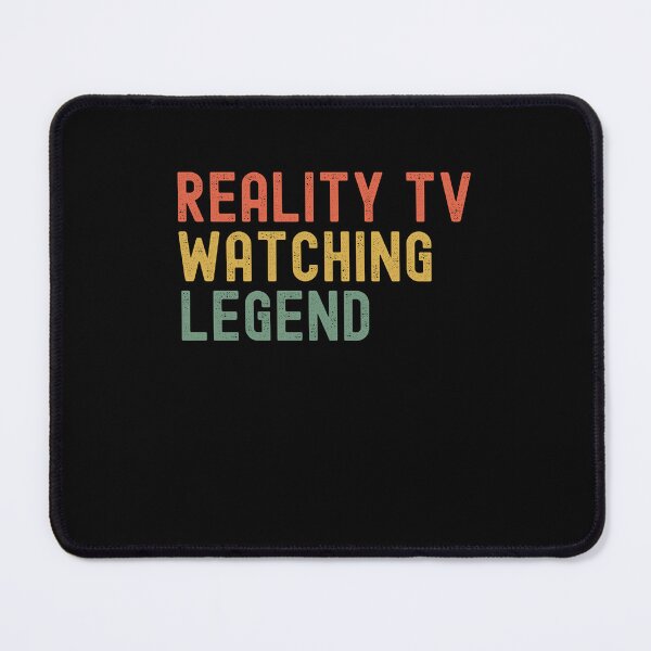 Item preview, Reality TV Watching Legend Funny Distressed designed and sold by snowry.