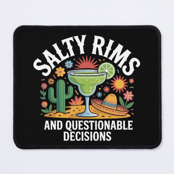 Item preview, Salty Rims and Questionable Decisions Desert designed and sold by ZACK ART.