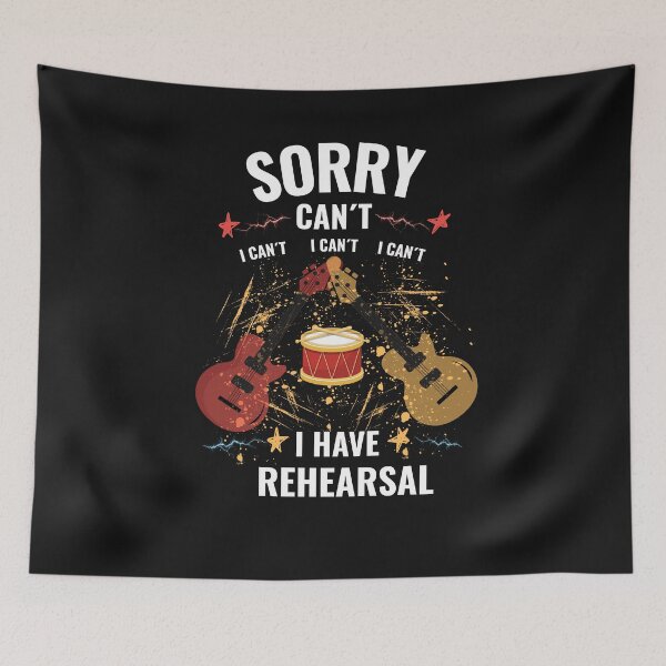 Item preview, Sorry I Can’t I Have Rehearsal Funny Musician Band Practice Design designed and sold by Joyful-Pixel.