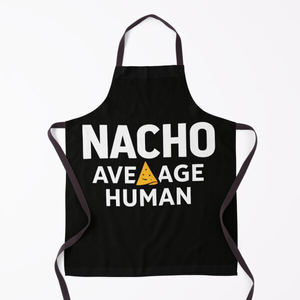 Item preview, Nacho Average Human – Funny Nacho Pun Food Humor Design designed and sold by rushaib.