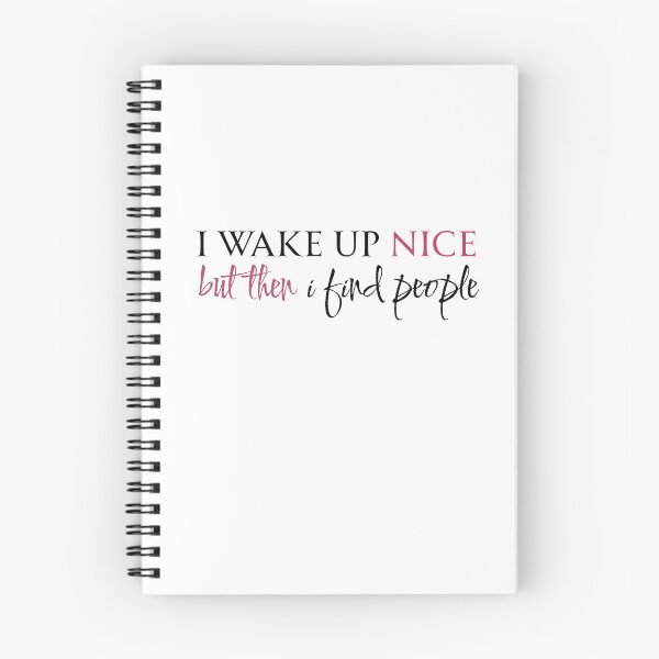 Item preview, Funny Sarcastic Quote Sticker - I Wake Up Nice But Then I Find People - Introvert Humor Design designed and sold by KymeraStudio25.