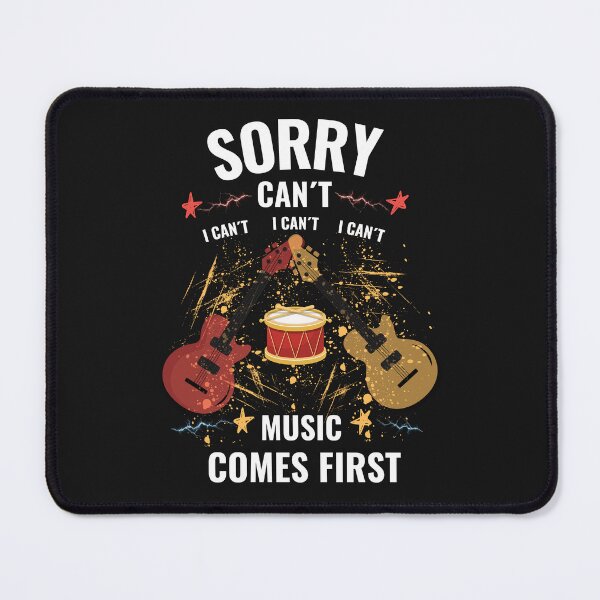 Item preview, Sorry Can’t Music Comes First Funny Musician Guitar Drum Design designed and sold by Joyful-Pixel.