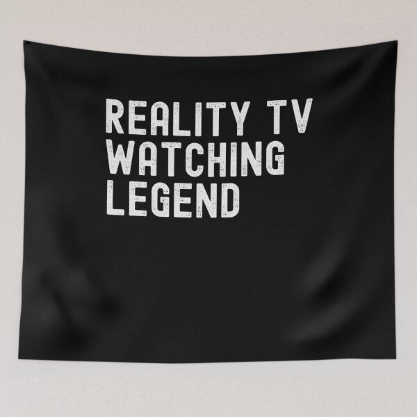 Item preview, Reality TV Watching Legend Funny Viewer designed and sold by snowry.