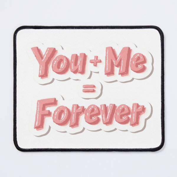 Item preview, You + Me = Forever designed and sold by Topx10.