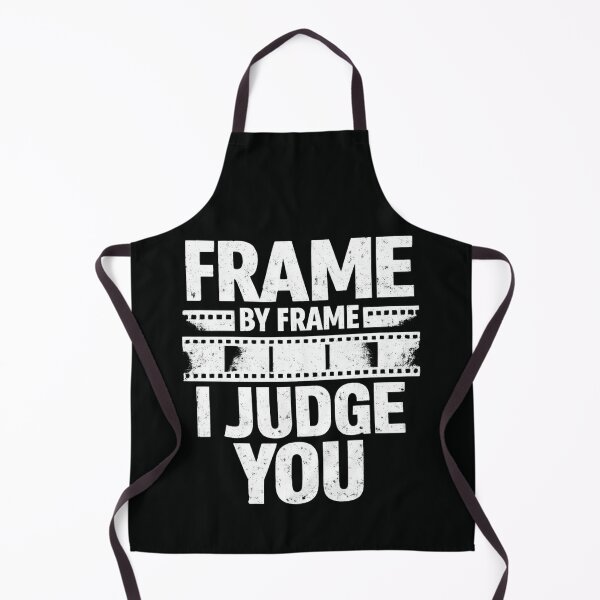 Item preview, Frame by Frame I Judge You – Film Critic Humor designed and sold by SidTastic .