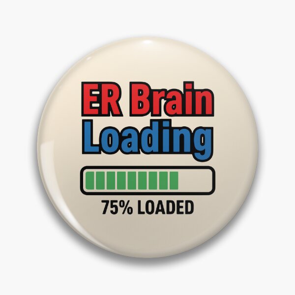 Item preview, ER Brain Loading Funny Medical Student Gift for ER Nurses gift Design designed and sold by Dantin.