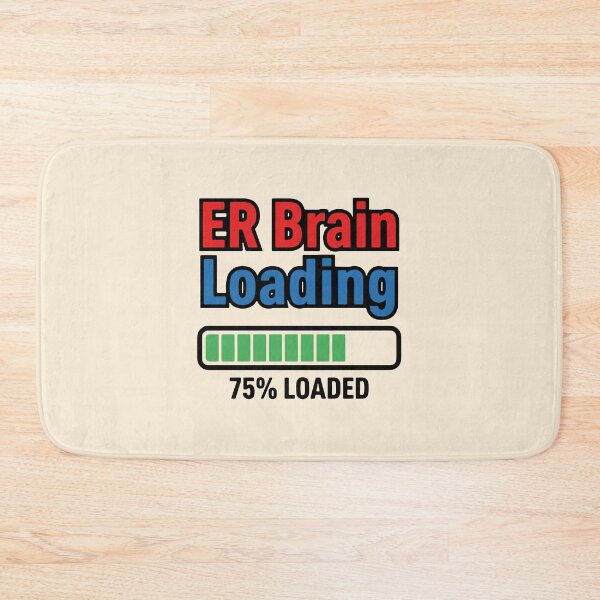 Item preview, ER Brain Loading Funny Medical Student Gift for ER Nurses gift Design designed and sold by Dantin.