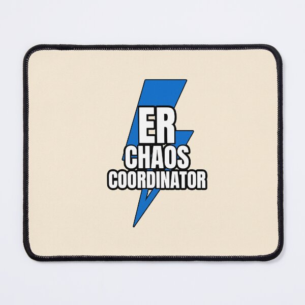 Item preview, ER Chaos Coordinator Funny Charge Nurse Gift for ER Staff gift Design designed and sold by Dantin.