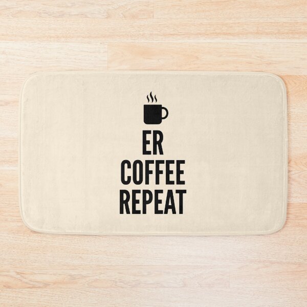 Item preview, ER Coffee Repeat Funny Nurse Caffeine Addict Gift for ER Staff Gift Design designed and sold by Dantin.