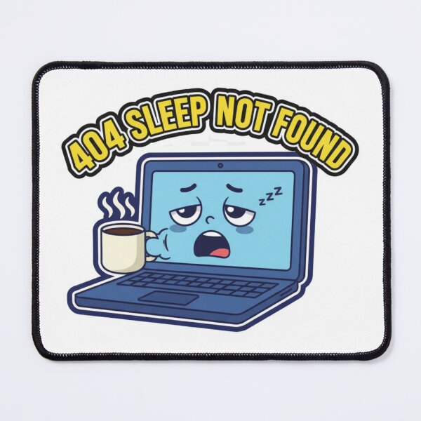Item preview, 404 Sleep Not Found Quote – Tired Laptop Programmer Funny Vinyl Sticker designed and sold by CreazyCreator77.