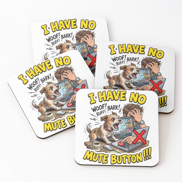 Item preview, I Have No Mute Button - Funny Barking Dog WFH Gift designed and sold by EKHOAISTORE.