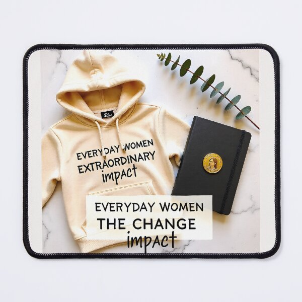 Item preview, Everyday Women, Extraordinary Impact — Everyday Women; The Change Impact | Elegant Lifestyle Still Life designed and sold by Creative-RE.