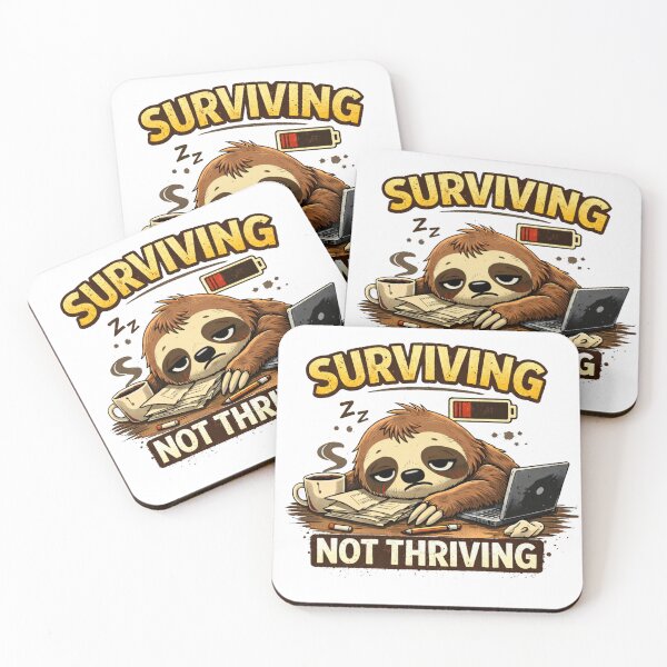 Item preview, Surviving Not Thriving Tired Sloth Meme Design designed and sold by Wolf Creator.